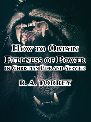 cover image of How to Obtain Fullness of Power in Christian Life and Service